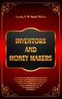 Inventors and money-makers: Lectures on some relations between economics and psychology delivered at Brown University in connection with the celeb Cover Image