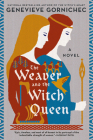 The Weaver and the Witch Queen By Genevieve Gornichec Cover Image