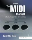 The MIDI Manual: A Practical Guide to MIDI in the Project Studio (Audio Engineering Society Presents) Cover Image