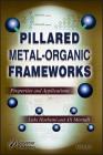 Pillared Metal-Organic Frameworks: Properties and Applications Cover Image