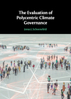 The Evaluation of Polycentric Climate Governance Cover Image