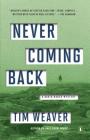 Never Coming Back: A David Raker Mystery By Tim Weaver Cover Image