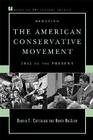 Debating the American Conservative Movement: 1945 to the Present (Debating Twentieth-Century America) By Donald T. Critchlow, Nancy MacLean Cover Image