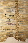 The Striped Tunic Trilogy By Jorge Armenteros Cover Image