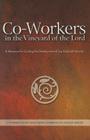 Co-Workers in the Vineyard of the Lord: A Resource for Guiding the Development of Lay Ecclesial Ministry By Usccb Cover Image
