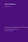 Young Tableaux: With Applications to Representation Theory and Geometry (London Mathematical Society Student Texts #35) By William Fulton Cover Image