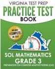 VIRGINIA TEST PREP Practice Test Book SOL Mathematics Grade 3: Includes Four SOL Math Practice Tests By V. Hawas Cover Image