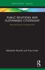 Public Relations and Sustainable Citizenship: Representing the Unrepresented Cover Image