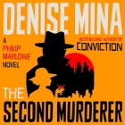 The Second Murderer: A Philip Marlowe Novel By Denise Mina Cover Image