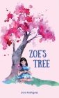 Zoe's Tree By Caro Rodriguez Cover Image