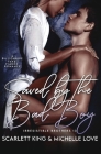 Saved by the Bad Boy: A Billionaire Fake Fiancé Romance By Scarlett King, Michelle Love Cover Image
