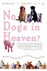 No Dogs in Heaven?: Scenes from the Life of a Country Veterinarian Cover Image