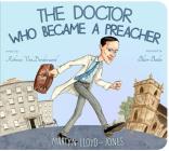 Doctor Who Became a Preacher (Banner Board Books) Cover Image