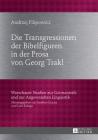 Die Transgressionen Der Bibelfiguren in Der Prosa Von Georg Trakl (Warschauer Studien Zur Germanistik Und Zur Angewandten Lingu #28) Cover Image