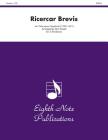 Ricercar Brevis: Score & Parts (Eighth Note Publications) By Jan Pieterszoon Sweelinck (Composer), Don Sweete (Composer) Cover Image