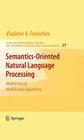Semantics-Oriented Natural Language Processing: Mathematical Models and Algorithms Cover Image