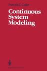 Continuous System Modeling By François E. Cellier, Jurgen Greifeneder Cover Image