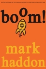 Boom! By Mark Haddon Cover Image