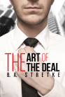 The Art of the Deal By B.A. Stretke, B.A. Cover Image