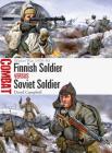 Finnish Soldier vs Soviet Soldier: Winter War 1939–40 (Combat) Cover Image