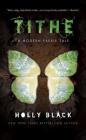 Tithe: A Modern Faeire Tale (The Modern Faerie Tales) Cover Image