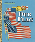 Our Flag (Little Golden Book) Cover Image
