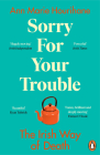 Sorry for Your Trouble: The Irish Way of Death Cover Image