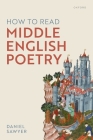 How to Read Middle English Poetry Cover Image