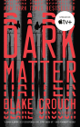 Dark Matter: A Novel Cover Image