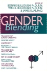 Gender Blending: Transvestism (Cross-Dressing), Gender Heresy, Androgyny, Religion & the Cross- Dresser, Transgender Healthcare, Free Expression, Sex Change Surgery (New Concepts in Sexuality) Cover Image