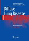 Diffuse Lung Disease: A Practical Approach Cover Image