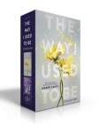 The Way I Used to Be Collection (Boxed Set): The Way I Used to Be; The Way I Am Now By Amber Smith Cover Image