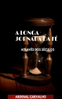 A Longa Jornada da Fé: Através dos Séculos By Abdenal Carvalho Cover Image