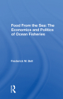 Food from the Sea: The Economics and Politics of Ocean Fisheries Cover Image