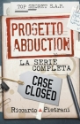 Progetto Abduction: la serie completa By Riccardo Pietrani Cover Image