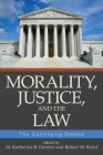 Morality, Justice, and the Law: The Continuing Debate Cover Image