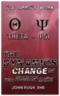 The Dynamics of Change in the Human Race: The Spirit's Work Cover Image