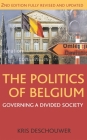 The Politics of Belgium (Comparative Government and Politics #22) By Kris Deschouwer Cover Image