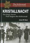 Kristallnacht: The Nazi Terror That Began the Holocaust (Holocaust Through Primary Sources) By James Deem Cover Image