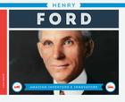 Henry Ford (Amazing Inventors & Innovators) By Lynn Davis Cover Image