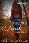 A Bleacke Wind By Lesli Richardson Cover Image