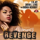 A Woman's Revenge Lib/E By Sherri L. Lewis, Rhonda McKnight, E. N. Joy Cover Image