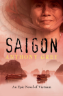 Saigon: An Epic Novel of Vietnam Cover Image