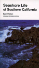 Seashore Life of Southern California, New and Revised edition (California Natural History Guides #26) By Sam Hinton Cover Image