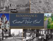 Renaissance: A History of the Central West End Cover Image