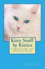 Kitty Stuff by Kitties: A Question and Answer Book Cover Image