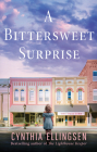A Bittersweet Surprise By Cynthia Ellingsen Cover Image