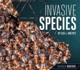 Invasive Species (Ecological Disasters) Cover Image