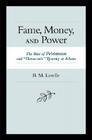 Fame, Money, and Power: The Rise of Peisistratos and 