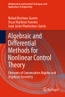 Algebraic and Differential Methods for Nonlinear Control Theory: Elements of Commutative Algebra and Algebraic Geometry (Mathematical and Analytical Techniques with Applications to) By Rafael Martínez-Guerra, Oscar Martínez-Fuentes, Juan Javier Montesinos-García Cover Image